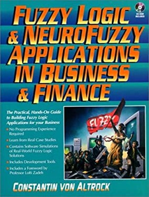 Fuzzy Logic and Neurofuzzy Applications in Business and Finance C
