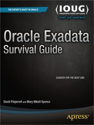 Oracle Exadata Survival Guide (Paperback or Softback)