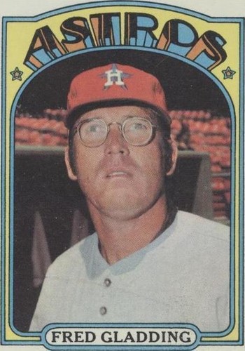1972 Topps - Fred Gladding #507