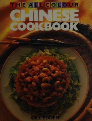 The All Colour Chinese Cookbook Gill Edden