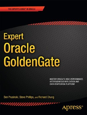 Expert Oracle GoldenGate Paperback