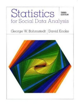 Statistics for Social Data Analysis George W., Knoke, David Bohrn