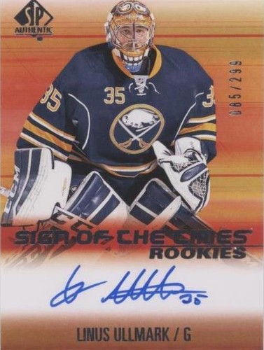 2015-16 SP Authentic - Linus Ullmark #SOTR-LU