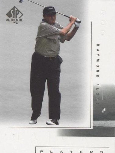 2001 SP Authentic - Raymond Floyd #122