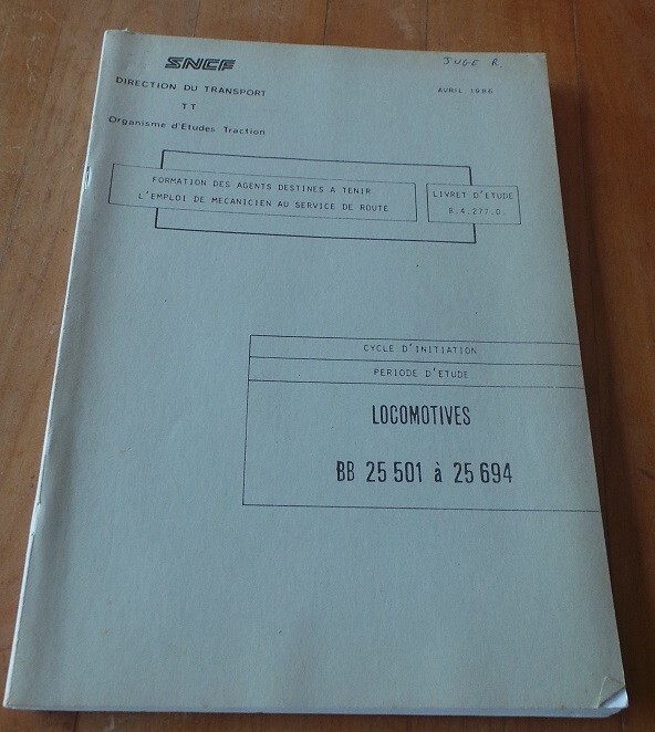 Sncf - Formation Emploi Mecanicien Service Route - Locomotives Bb 25501 Ã  25694