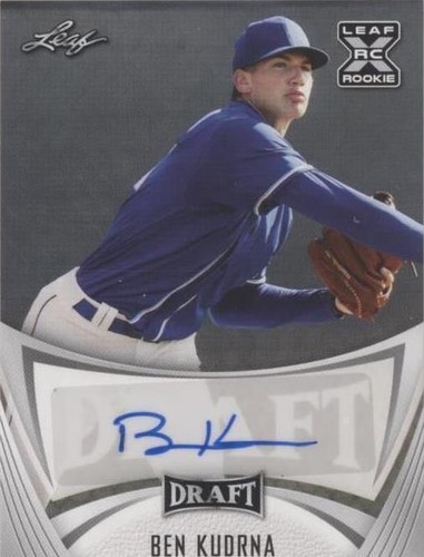 2021 Leaf Draft - Ben Kudrna #BA-BK1