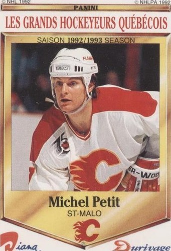 1992-93 Panini Diana/Durivage Les Grands Hockeyeurs Quebecois - Michel Petit #43