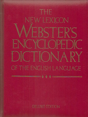 The New Lexicon Webster's Encyclopedic Dictionary of The English