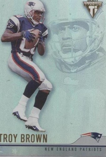 2001 Pacific Private Stock Titanium Troy Brown #75