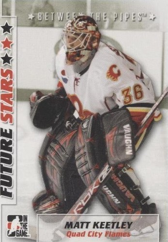 2007-08 In the Game Between the Pipes - Matt Keetley #37