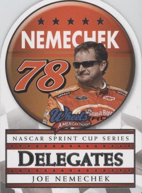 2008 Wheels American Thunder - Joe Nemechek #D 12
