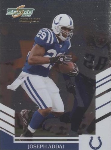 2007 Score Select Joseph Addai #221
