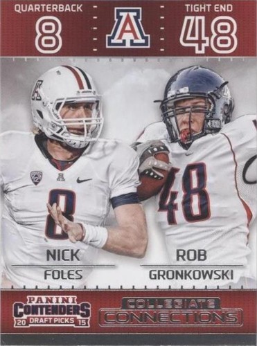 2015 Panini Contenders Draft Picks Nick Foles Rob Gronkowski #1
