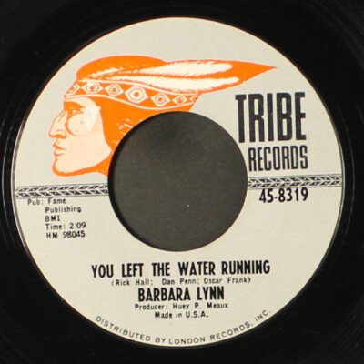 米7” Barbara Lynn You Left The Water Running / Until Im Free 458319 TRIBE RECORDS /00080 BARBARA LYNN: you left the water running / until i'm free