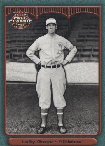 2003 Fleer Fall Classic - Lefty Grove #28