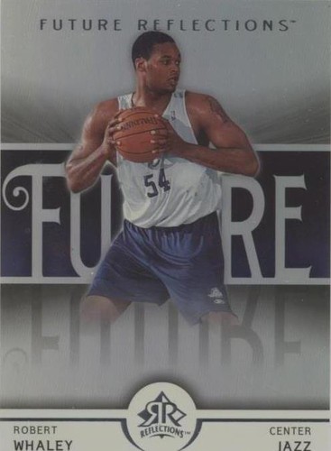 2005-06 Upper Deck NBA Reflections - Robert Whaley #131
