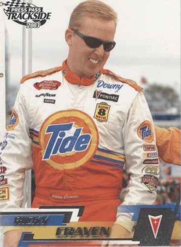 2003 Press Pass Trackside - Ricky Craven #31