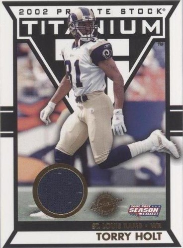 2002 Pacific Private Stock Titanium Postseason Torry Holt #117