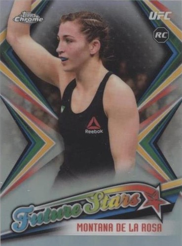 2019 Topps Chrome UFC - Montana De La Rosa #FS-MDR