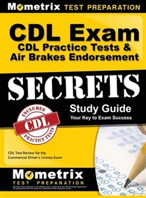 CDL Exam Secrets CDL Practice Test Secrets, Study Guide: CDL Test Review for ...