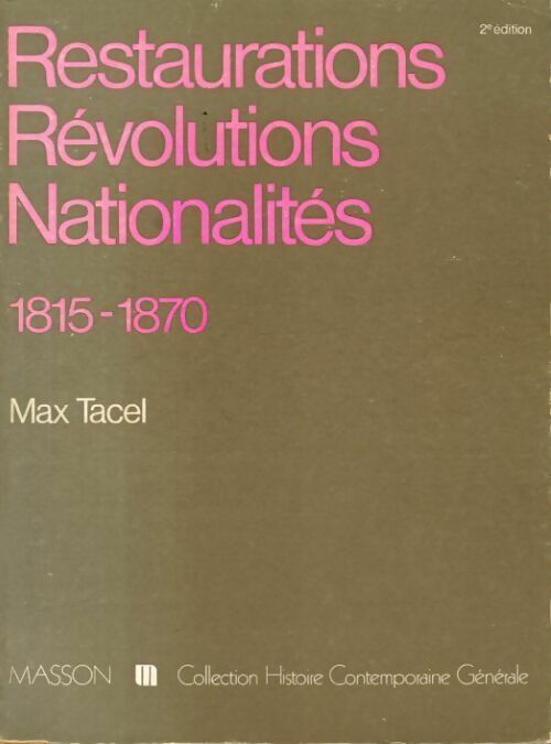 Restaurations, RÃ©Volutions, Nationali... - Max Tacel - V2029513
