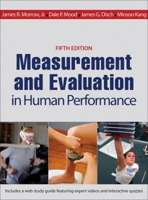 Measurement and Evaluation in Human Performance Hardcover