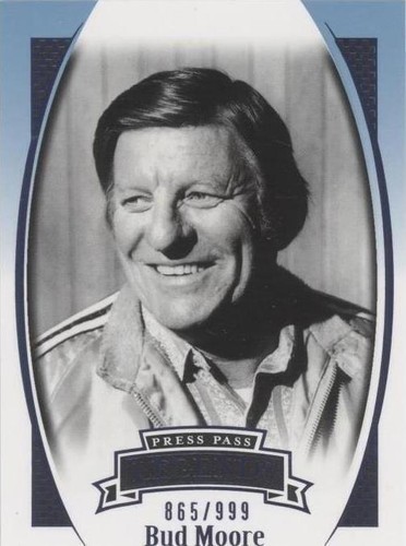 2007 Press Pass Legends - Bud Moore #B-26