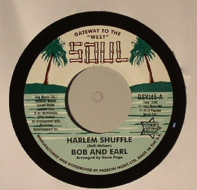 BOB & EARL/MEL/TIM - Harlem Shuffle - Vinyl (7'')