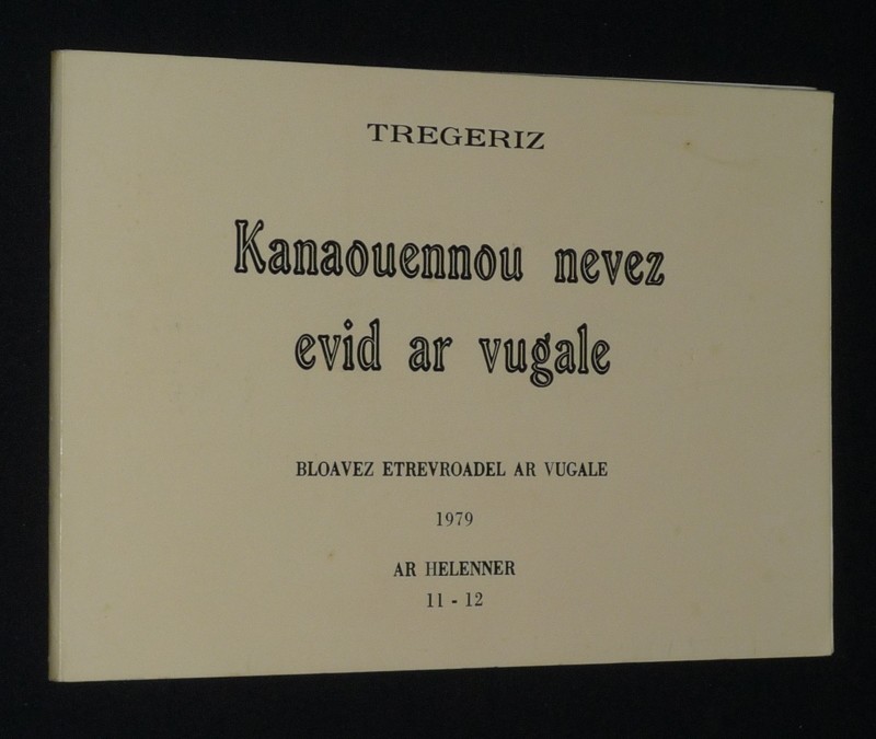 Kanaouennou Nevez Evid Ar Vugale