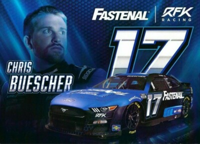 2022 CHRIS BUESCHER ''FASTENAL RFK RACING'' #17 NASCAR CUP SERIES POSTCARD
