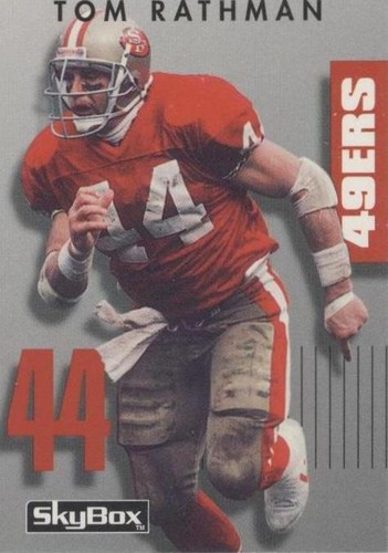 1992 Skybox Primetime Tom Rathman #106