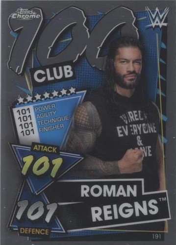 2021 Topps Chrome WWE Slam Attax - Roman Reigns #191