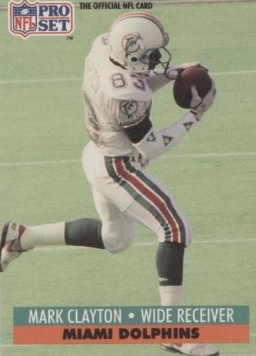 1991 Pro Set Mark Clayton #560