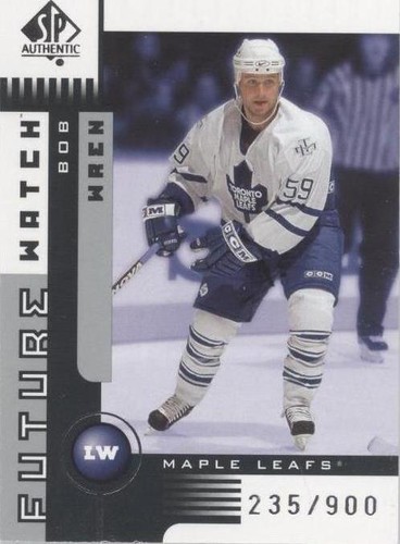 2001-02 SP Authentic - Bob Wren #174