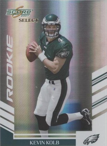 2007 Score Select Kevin Kolb #364