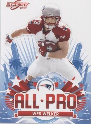 2010 Score Wes Welker #6