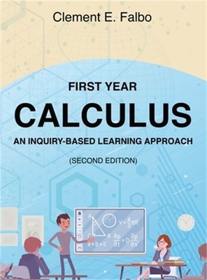 First Year Calculus, An Inquiry-Based Learning Approach (Hardback or Cased Book)