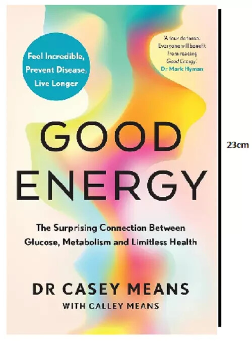 Good Energy: The Surprising Connection Between Glucose Paperback USA STOCK