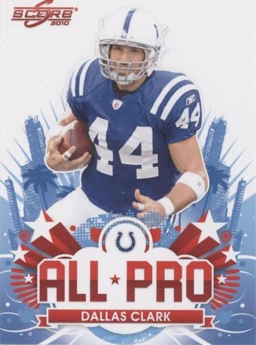 2010 Score Dallas Clark #7