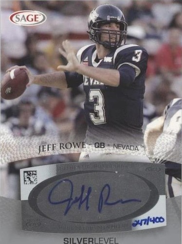 2007 SAGE Autographed Football Jeff Rowe #A46