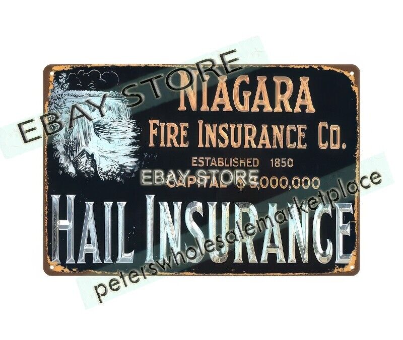 NIAGARA FIRE INSURANCE HAIL INSURANCE metal tin sign home kitchen