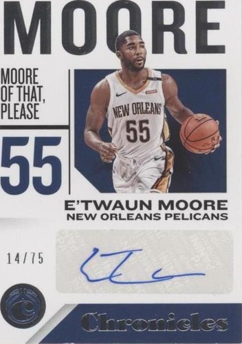 2018-19 Panini Chronicles - E'Twaun Moore #CS-EM