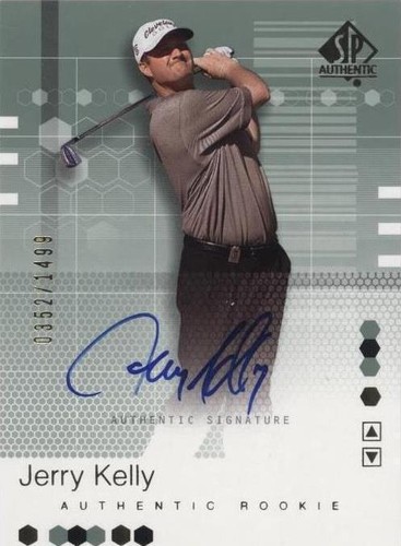 2002 SP Authentic - Jerry Kelly #104