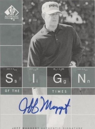 2002 SP Authentic - Jeff Maggert #ST-JM