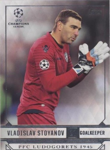 2016-17 Topps UCL Showcase Vladislav Stoyanov #120