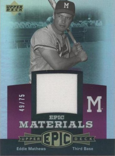 2006 Upper Deck Epic - Eddie Mathews #EM-ED