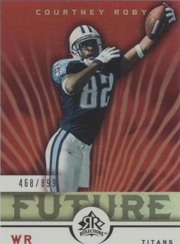 2005 Upper Deck Reflections Courtney Roby #110