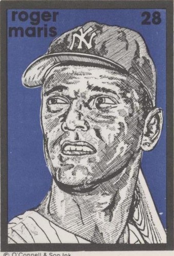 1984 O'Connell & Son Ink Series 1 - Roger Maris #28
