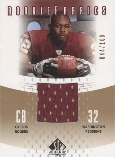 2005 SP Authentic Carlos Rogers #RF-CA