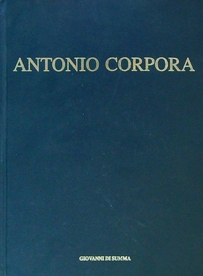 ANTONIO CORPORA. 21 MARZO - 20 APRILE 1994 AA.VV. GIOVANNI DI SUMMA 1994 